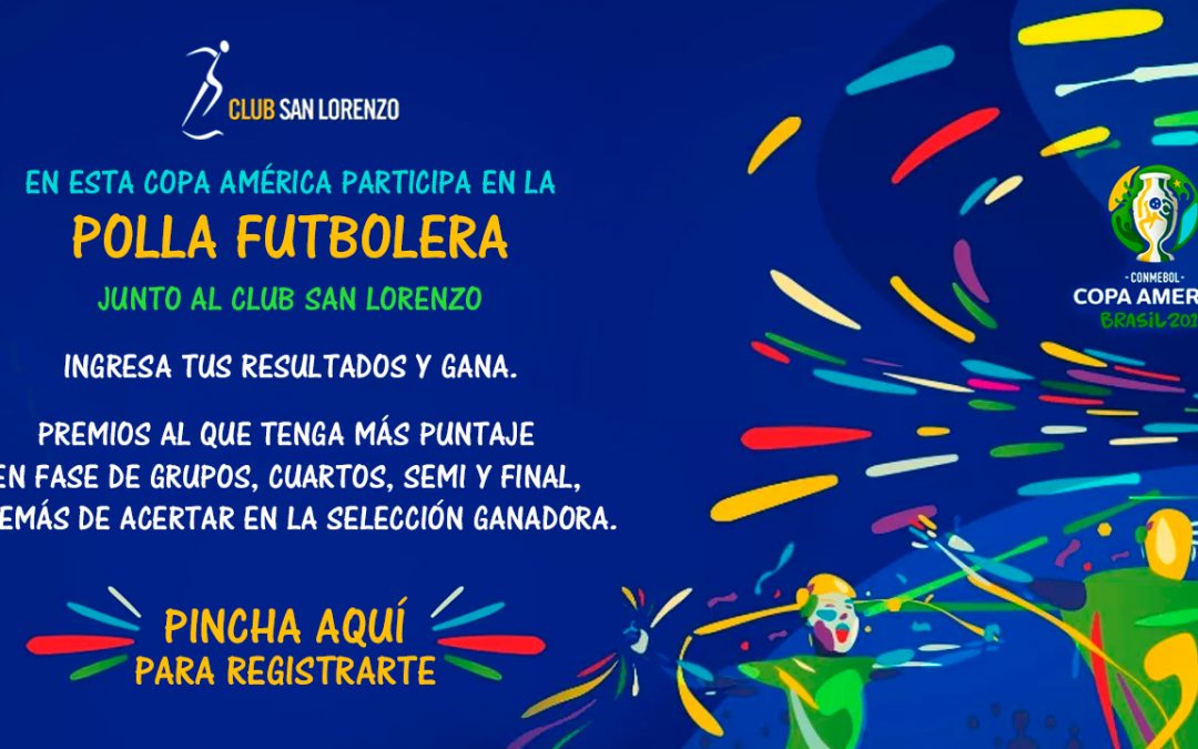 En esta Copa América participa en la Polla Futbolera junto al Club San Lorenzo [13/06/2019]